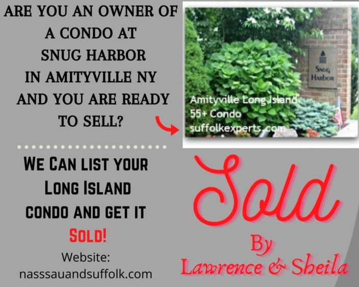 Snug Harbor Amityville New York Owners Let’s Get Your Condo Sold
